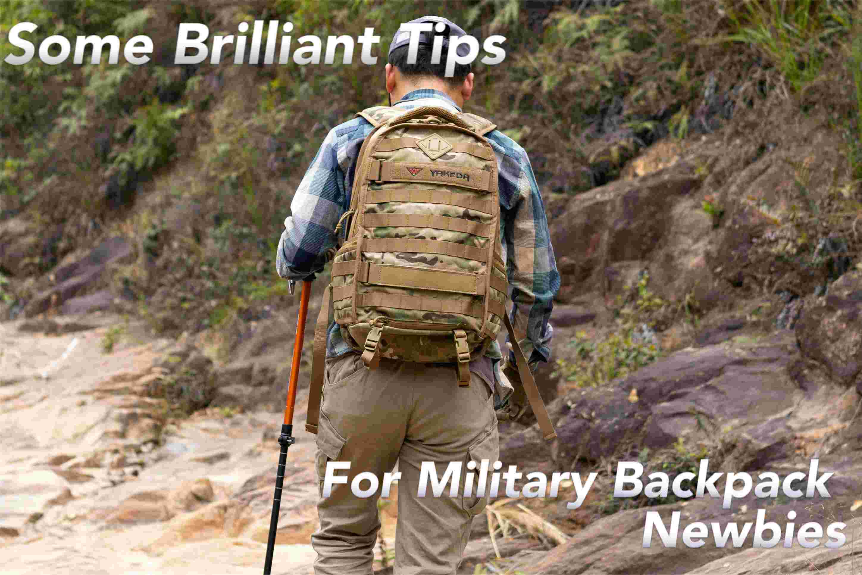 بعض النصائح الرائعة للمبتدئين في حقيبة الظهر العسكرية